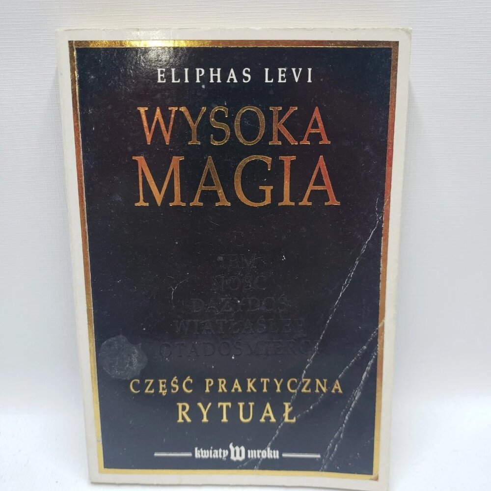 Wysoka Magia Czec Praktyczna Rytual Eliphas Levi Polish 1993 PB Book High Magic